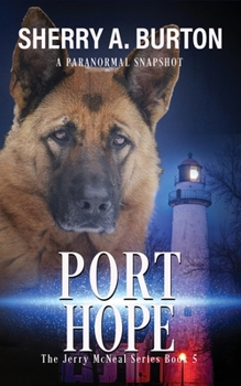 Port Hope - Book #5 of the Jerry McNeal