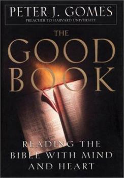 Hardcover The Good Book: Discovering the Bible's Place in Our Lives Book