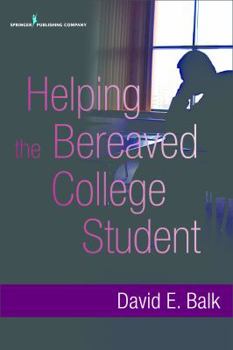 Paperback Helping the Bereaved College Student Book