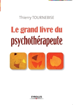 Paperback Le grand livre du psychothérapeute [French] Book