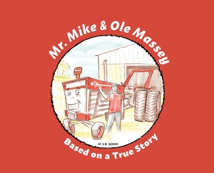 Hardcover Mr. Mike and Ole Massey Book