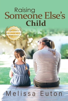 Paperback Raising Someone Else's Child Book