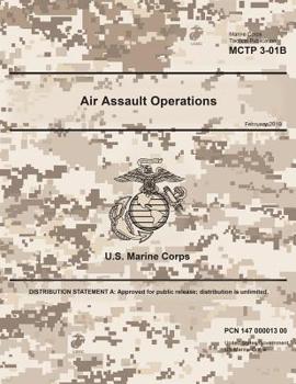 Paperback Marine Corps Tactical Publication McTp 3-01b Air Assault Operations February 2019 Book