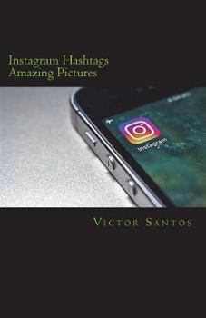 Paperback Instagram Hashtags: Amazing Pictures Book