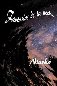 Paperback Fantasías de la noche [Spanish] Book
