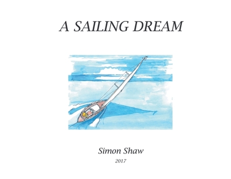 Paperback A Sailing Dream Book