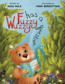 Paperback Fuzzy Wuzzy Has a Question Book