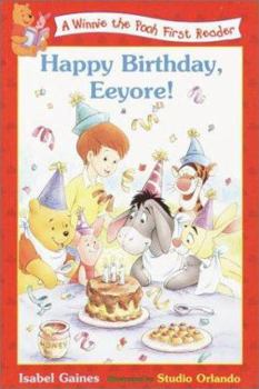 Paperback Happy Birthday, Eeyore! (Disney First Readers) Book