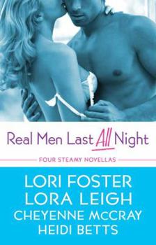 Real Men Last All Night - Book #1.5 of the Lexi Steele/Recovery Enforcement Division