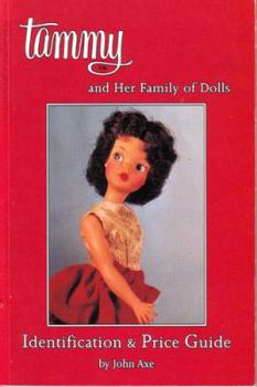 Paperback Tammy and Her Family of Dolls: Identification and Price Guide Book
