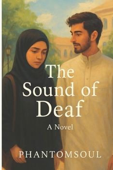 Paperback The Sound of Deaf: A Novel Phantomsoul Book