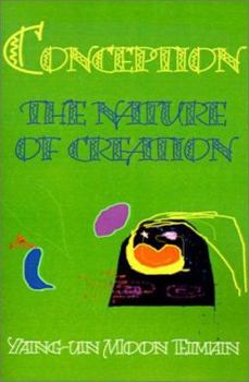 Paperback Conception: Nature of Creation Book