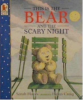 Paperback This Is the Bear and the Scary Night Book