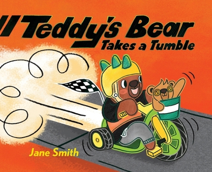 Hardcover Teddy's Bear Takes a Tumble Book