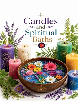 Candles and Spiritual Baths