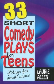 Paperback 33 Short Comedy Plays for Teens Book