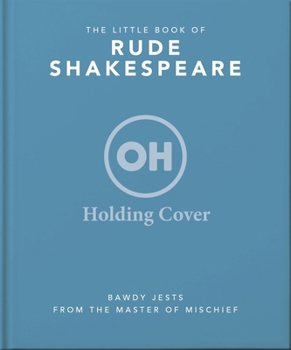 Hardcover The Little Book of Rude Shakespeare Book