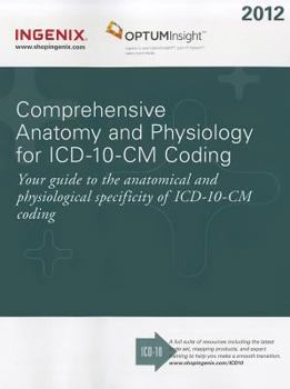 Paperback Comprehensive Anatomy and Physiology for ICD-10-CM Coding Book