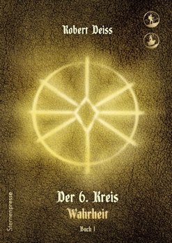 Paperback Der 6. Kreis: Wahrheit - Buch 1 [German] Book