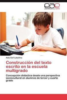 Paperback Construccion del Texto Escrito En La Escuela Multigrado [Spanish] Book