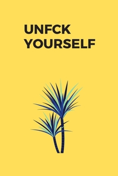 Paperback Unfck Yourself Book