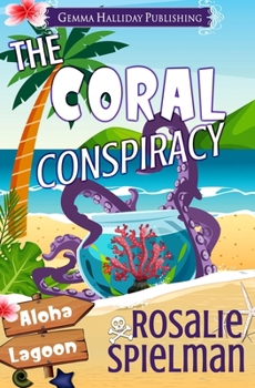The Coral Conspiracy (Aloha Lagoon Mysteries)
