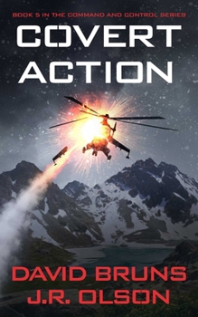 Covert Action - Book #5 of the Command and Control