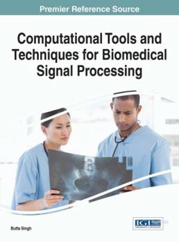 Hardcover Computational Tools and Techniques for Biomedical Signal Processing Book