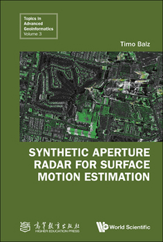 Hardcover Synthetic Aperture Radar for Surface Motion Estimation Book