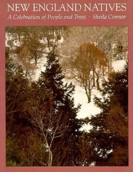 Paperback New England Natives: A Celebration of People and Trees Book