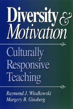 Paperback Diversity and Motivation: Culturally Responsive Teaching Book