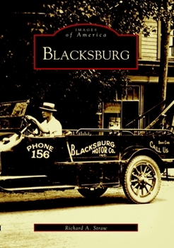 Blacksburg (Images of America: Virginia) - Book  of the Images of America: Virginia