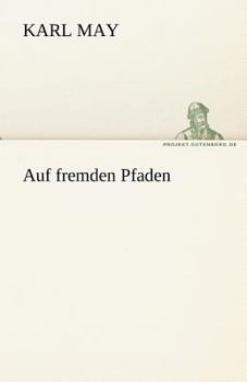 Paperback Auf Fremden Pfaden [German] Book