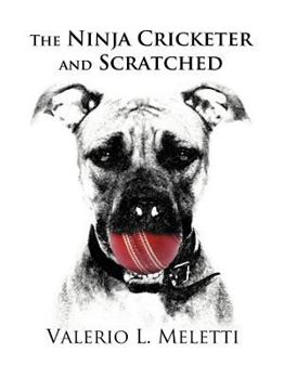 Paperback The Ninja Cricketer and Scratched Book