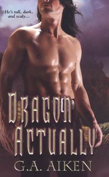 Dragon Actually - Book #1 of the Dragon Kin