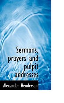 Paperback Sermons, Prayers and Pulpit Addresses Book