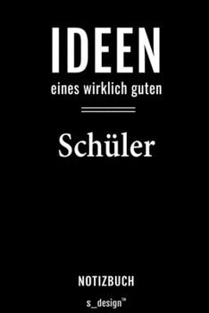 Notizbuch für Schüler: Originelle Geschenk-Idee [120 Seiten liniertes  blanko Papier] (German Edition)