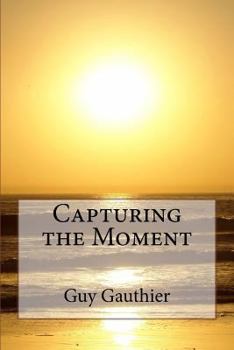 Paperback Capturing the Moment Book