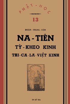 Paperback Na Tiên T&#7923; Kheo Kinh (b&#7843;n in l&#7847;n &#273;&#7847;u n&#259;m 1941) [Vietnamese] Book