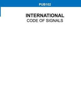 Paperback International Code of Signals, Pub 102 Book