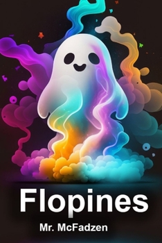 Paperback Flopines: The flatulent little ghosts Book