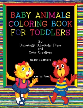 Paperback Baby Animals Coloring Book for Toddlers: Volume 1, Ages 2-4 Book