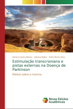 Paperback Estimulação transcraniana e pistas externas na Doença de Parkinson [Portuguese] Book