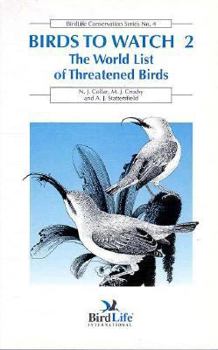 Paperback Birds to Watch 2: The World List of Threatened Birds Book