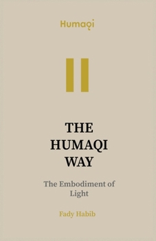 Paperback Humaqi: The Humaqi Way - VOL IV Book
