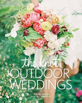 Hardcover The Knot Outdoor Weddings Book