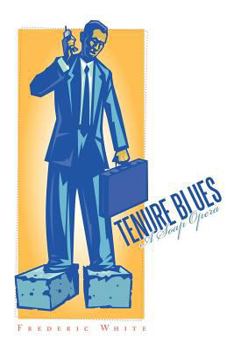 Paperback Tenure Blues: A Soap Opera Book