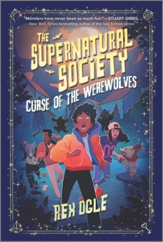 Curse of the Werewolves - Book #2 of the Supernatural Society