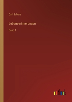 Paperback Lebenserinnerungen: Band 1 [German] Book