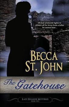 The Gatehouse - Book #2 of the Lady Eleanor 
